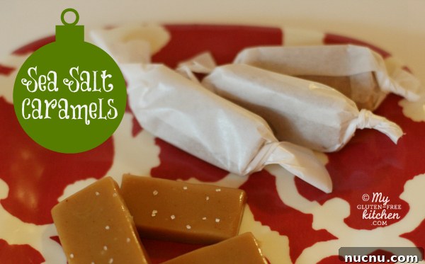 Sea Salt Caramels (naturally gluten-free)