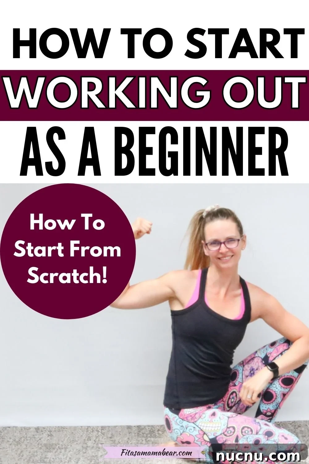 7 Strength Training Tips for Beginners Working Out at Home 6 Pinterest image with text: woman in black shirt and bright pants kneeling and flexing her bicep with text about how to start working out