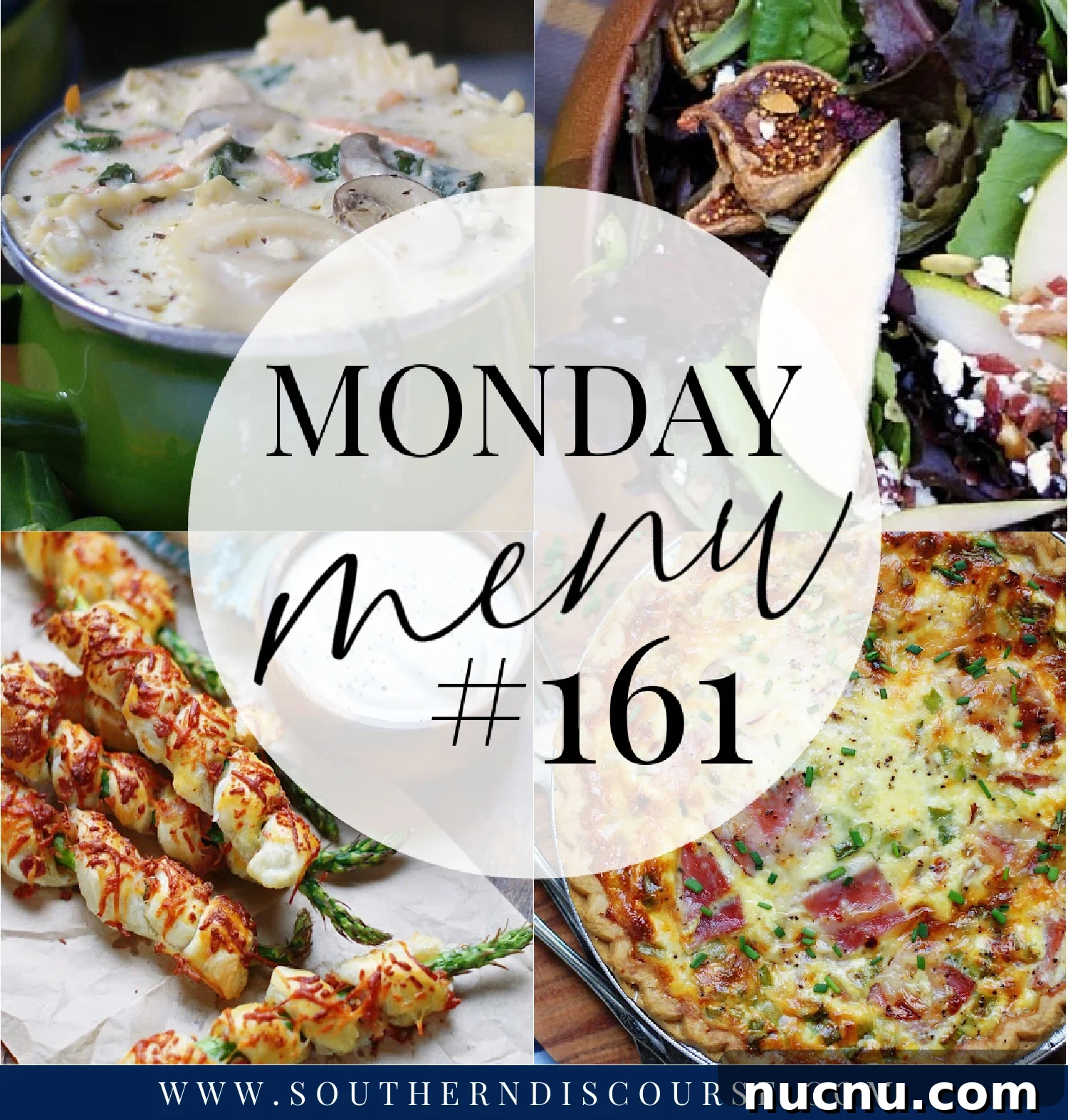 Monday Menu 161: Secret Ingredient Quiche and Ravioli Soup 2 A title collage of the recipes that make easy meals for the week.