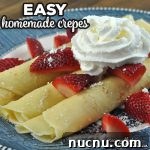 This Easy Homemade Crepes recipe a tried and true recipe a friend passed along to me. They are easy to make and absolutely delicious!