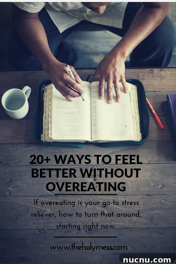 20 Practical Ways to Improve Mood Without Overeating 2 20 Ways to Feel Better Without Overeating|The Holy Mess